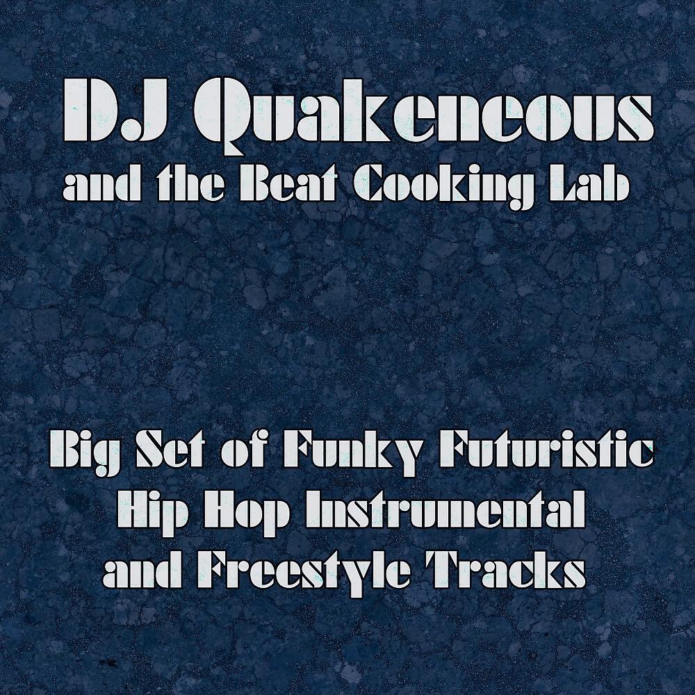 DJ Quakeneous and the Beat Cooking Lab - Bang Bang Shoot the Beat (Beats and Bass Remix)