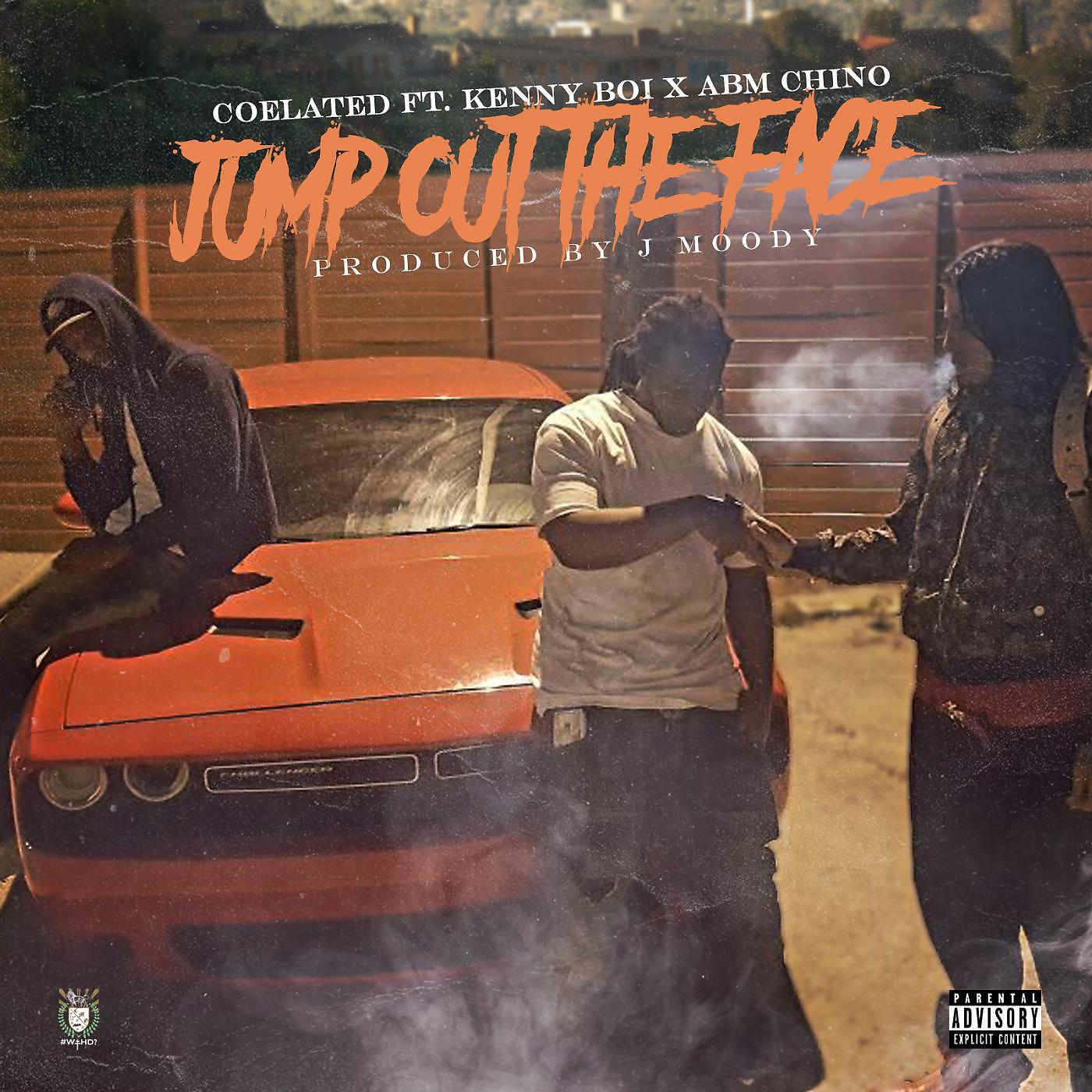 Coelated - Jump out the Face (feat. Kenny Boi & Abm Chino)