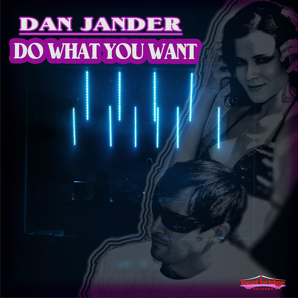 Dan Jander - Do What You Want (Marcos da Silva Minimal Remix)