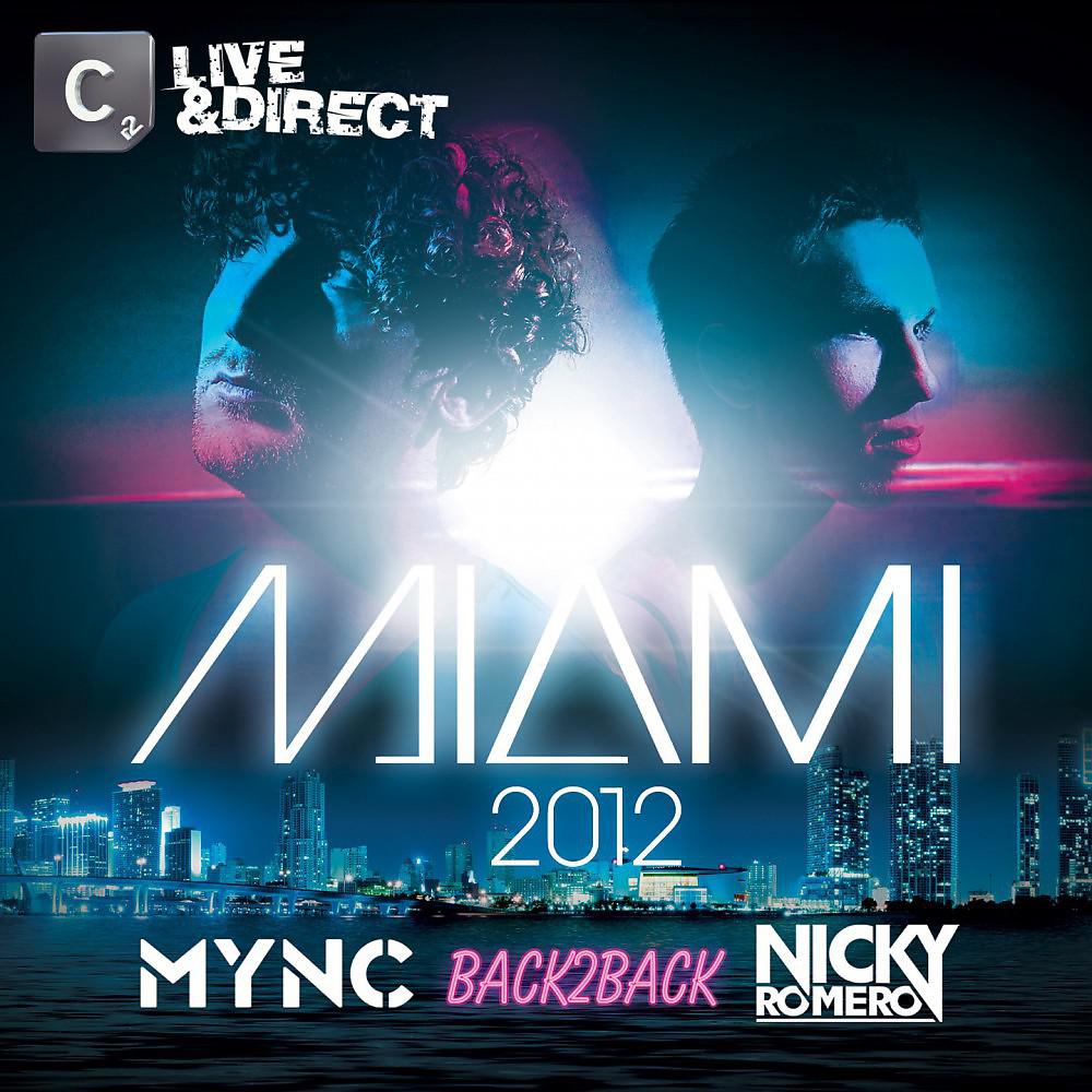 Nicky Romero - Miami 2012 (Mixed by Nicky Romero)