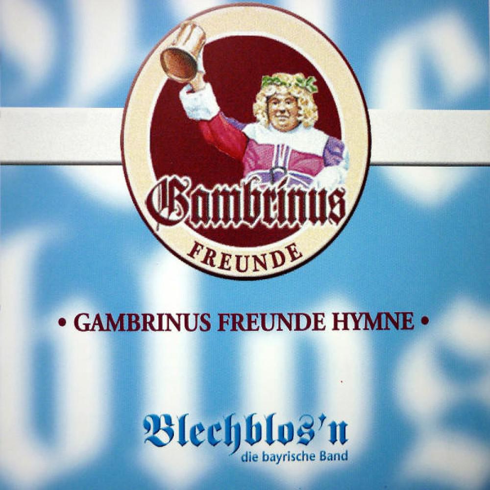Постер альбома Gambrinus Freunde Hymne