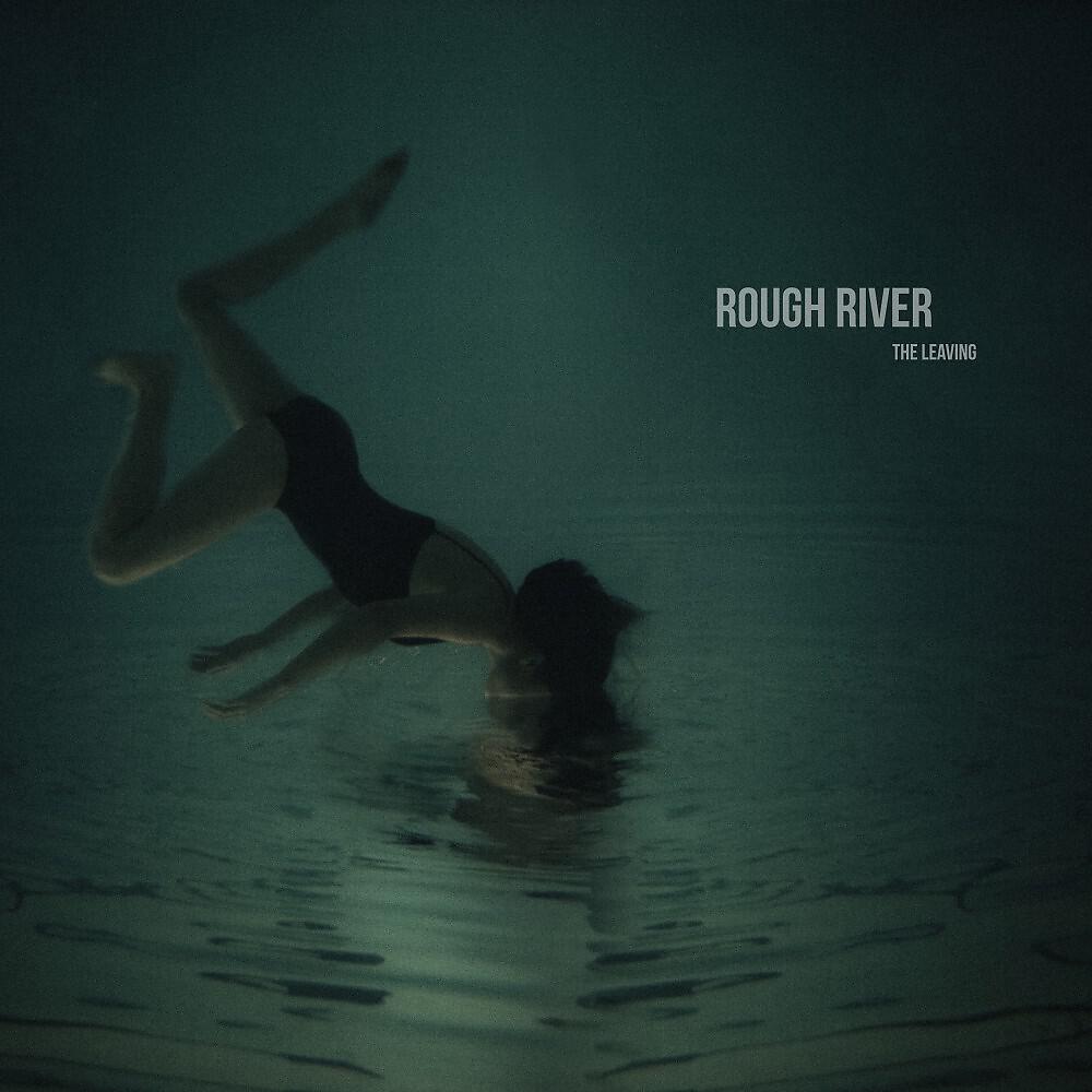 Rough River - I Won't Say I Love You