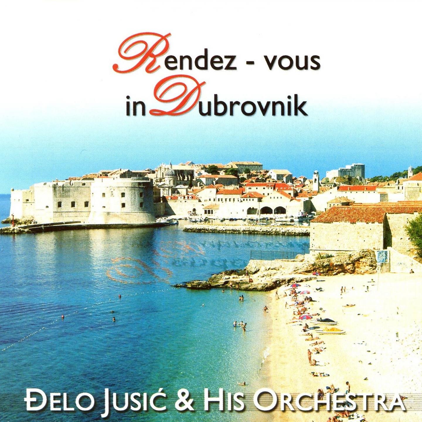 Постер альбома Rendez - Vous In Dubrovnik