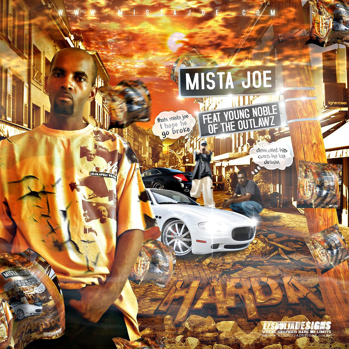 Mista Joe - Harda (feat. Young Noble of the Outlawz)
