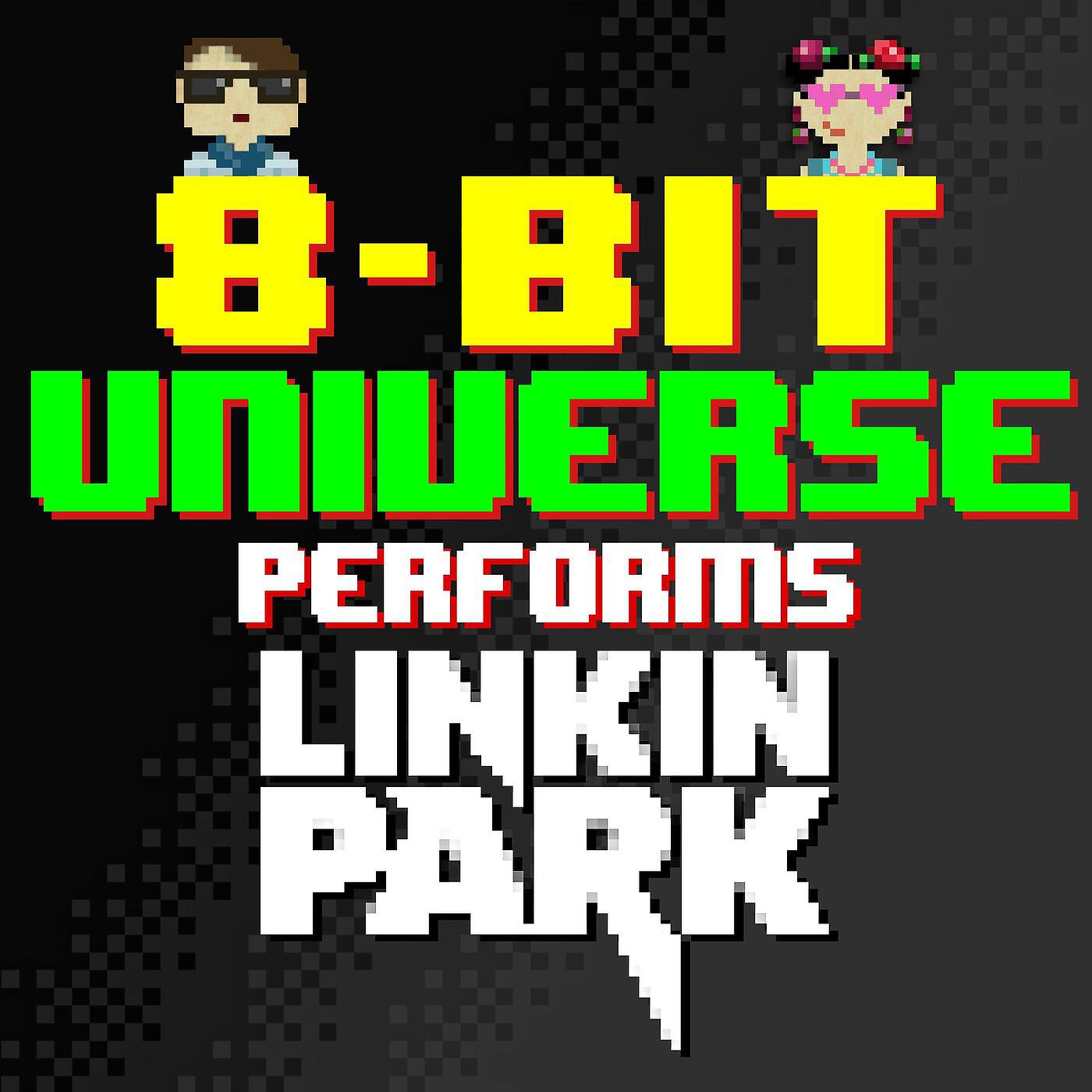 8 Bit Universe - One Step Closer (8 Bit Version)