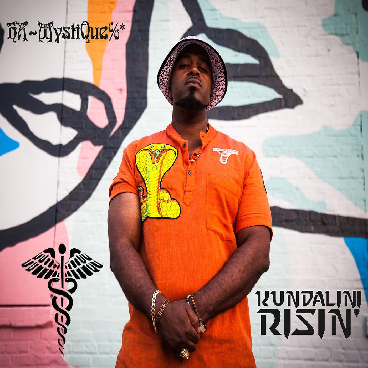 HA~MystiQue%* - Kundalini RisiN' (feat. Ultrathinkers Productions. & Rakiem Walker)