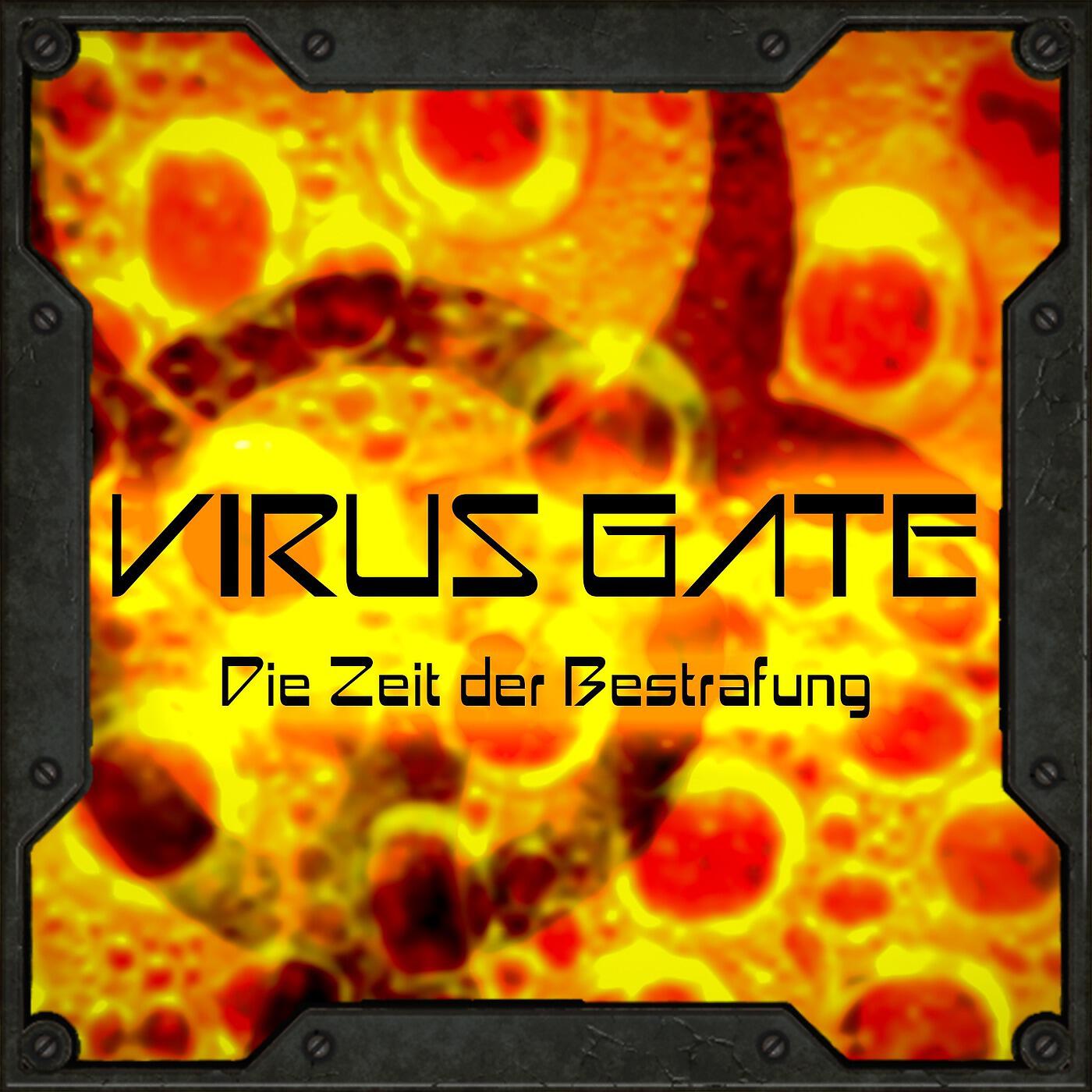Virus Gate - Die Zeit Der Bestrafung (Remix)