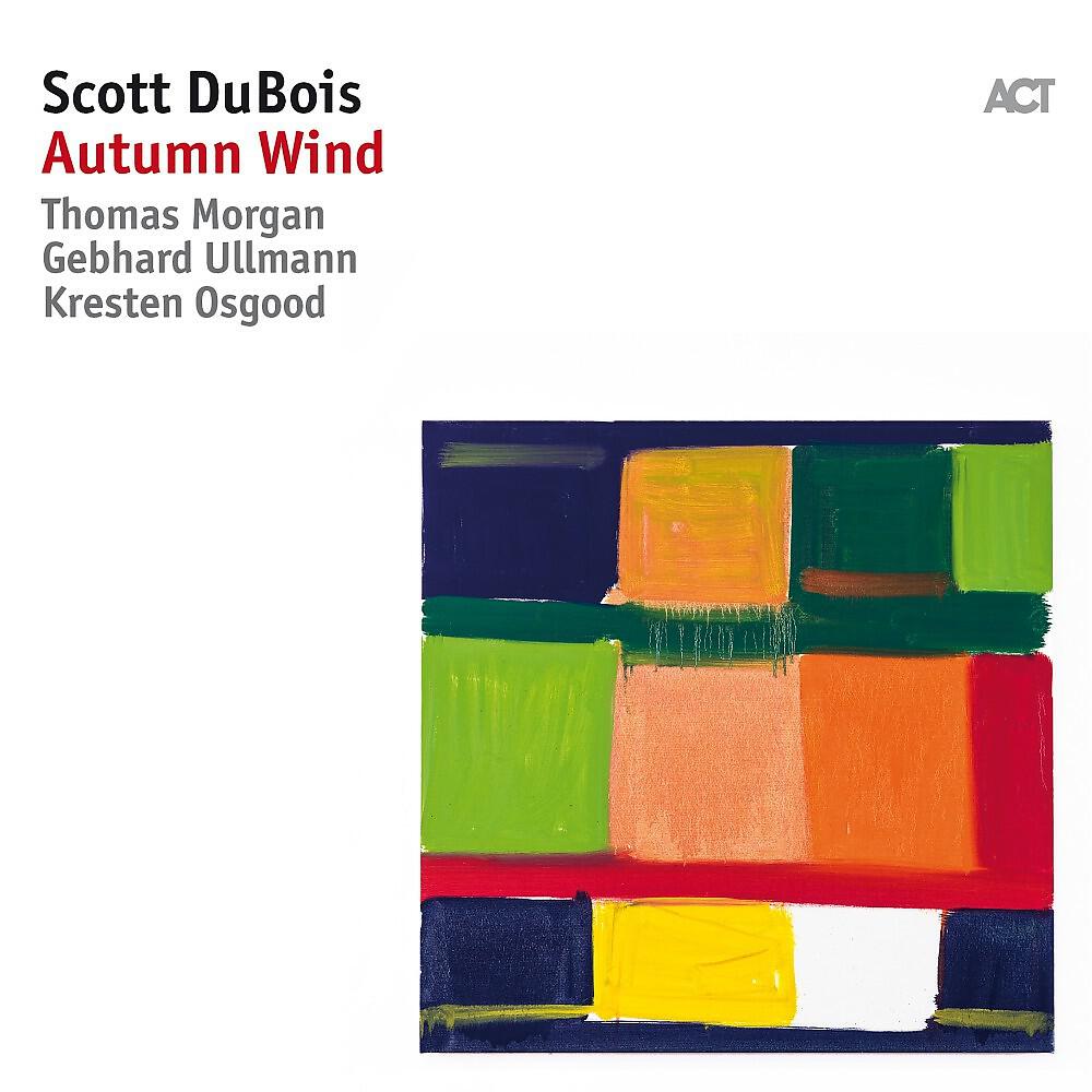 Scott DuBois with Gebhard Ullmann, Thomas Morgan & Kresten Osgood - Early October Insect Songs