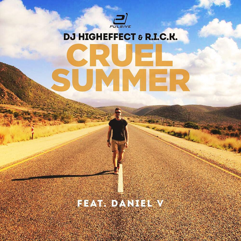 Higheffect - Cruel Summer (Radio Edit)
