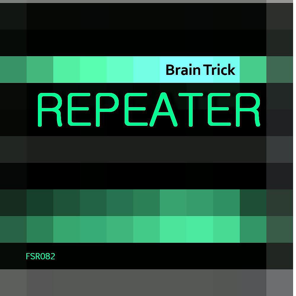 Brain Trick - Repeater (Rikardo Remix)