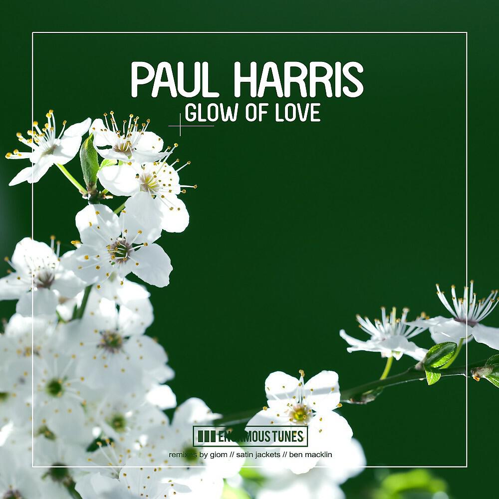 Paul Harris - Glow of Love (Ben Macklin Remix)