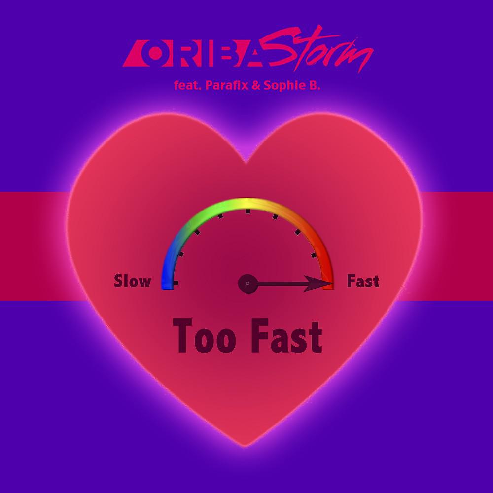 Постер альбома Too Fast
