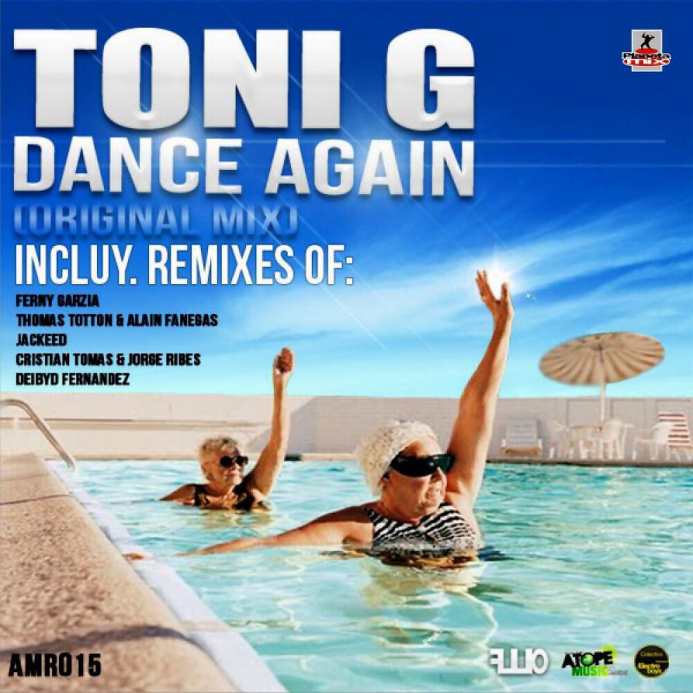 Toni G - Dance Again (Thomas Totton & Alain Fanegas Evolution Senses Remix)
