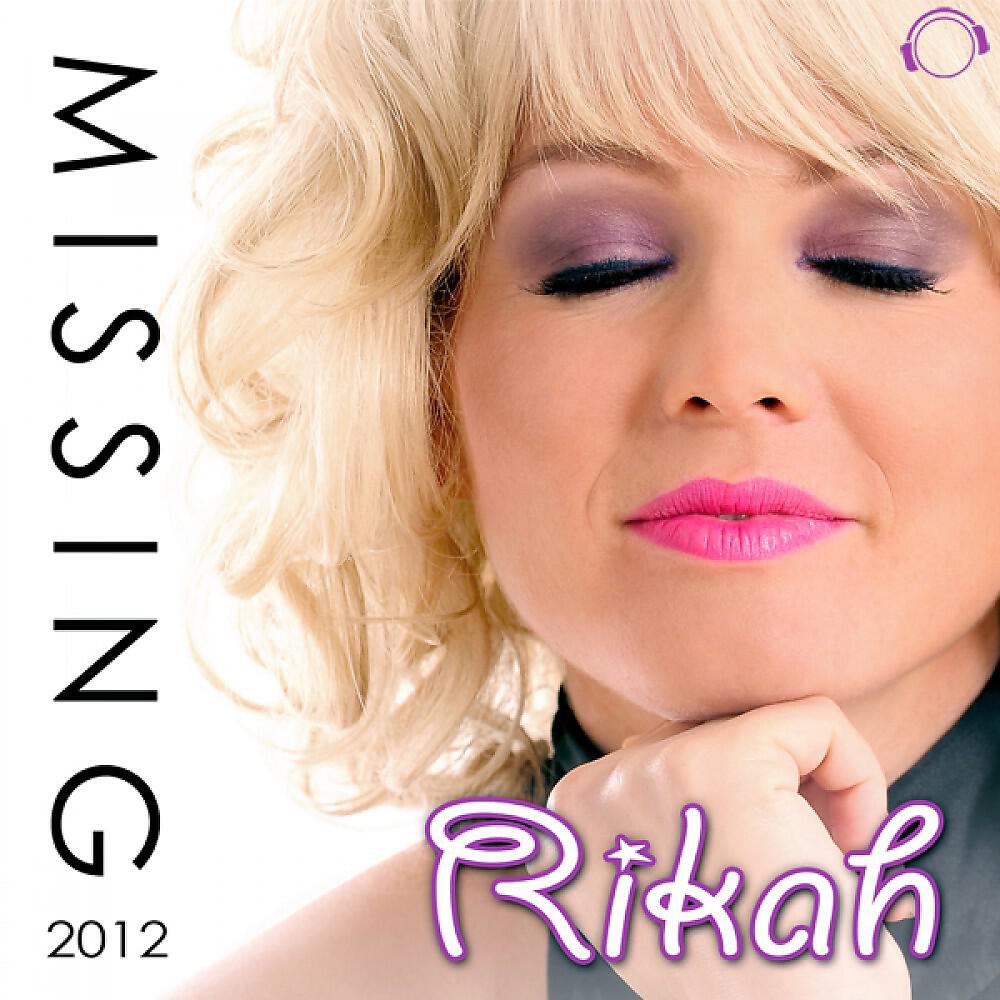Rikah - Missing 2012 (Oscar Salguero Edit)