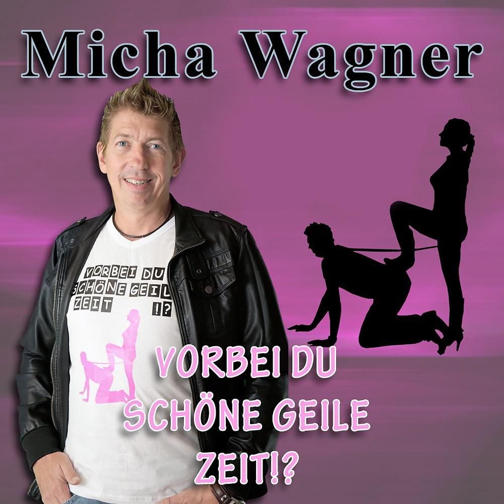 Постер альбома Vorbei du schöne geile Zeit