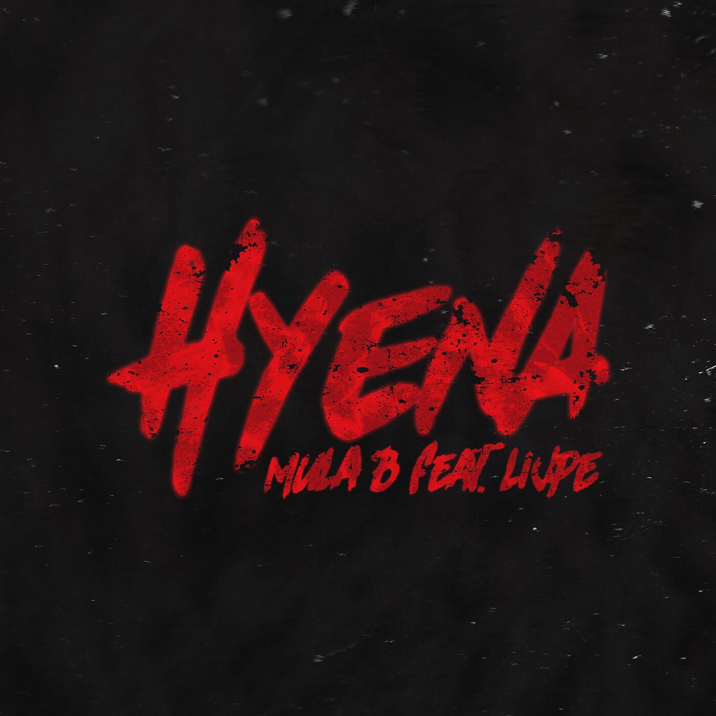 Mula B - Hyena (feat. Lijpe)