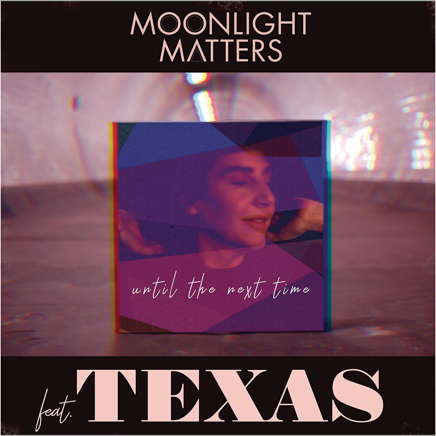 Moonlight Matters - Until The Next Time
