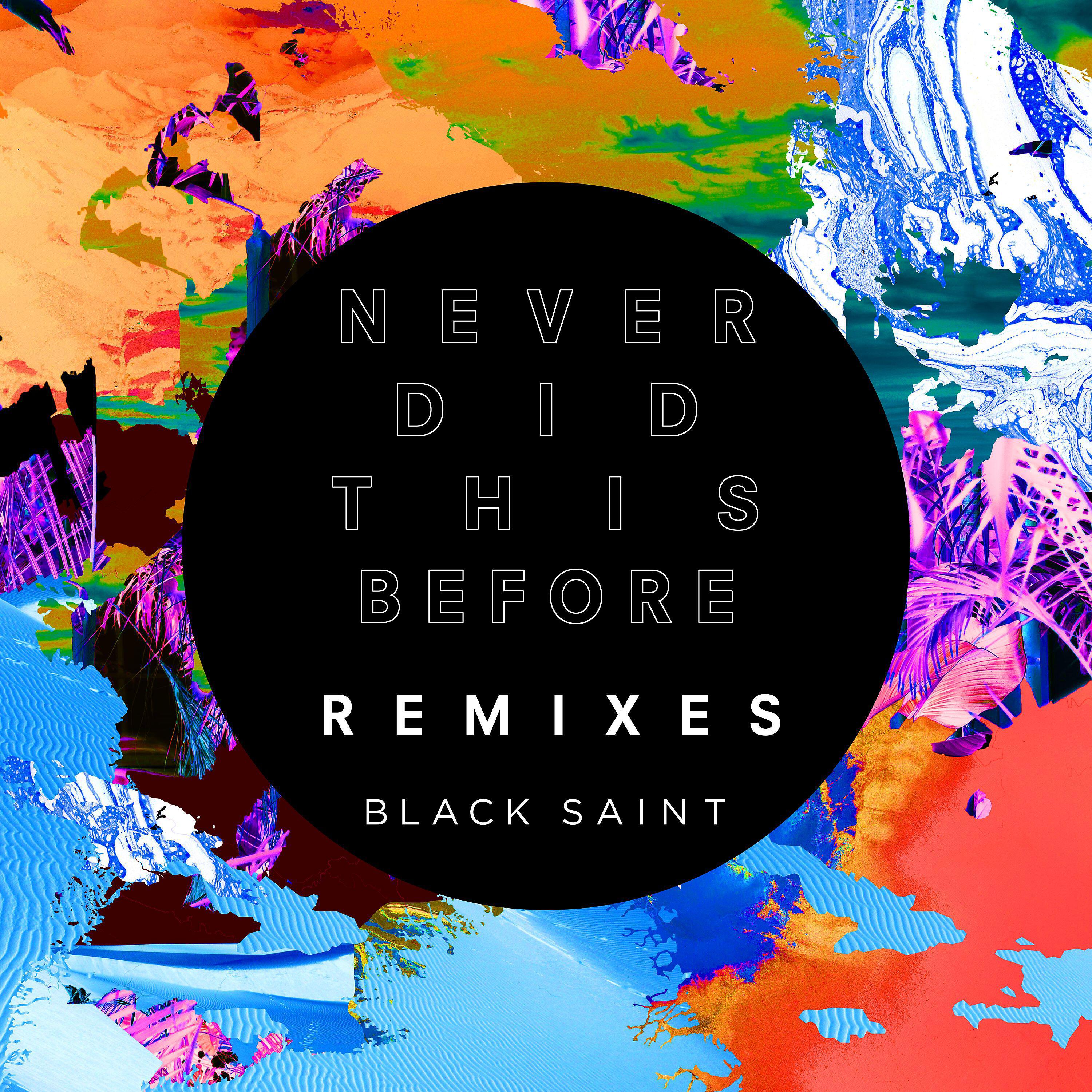 Black Saint - Never Did This Before (Jack Wins Remix)