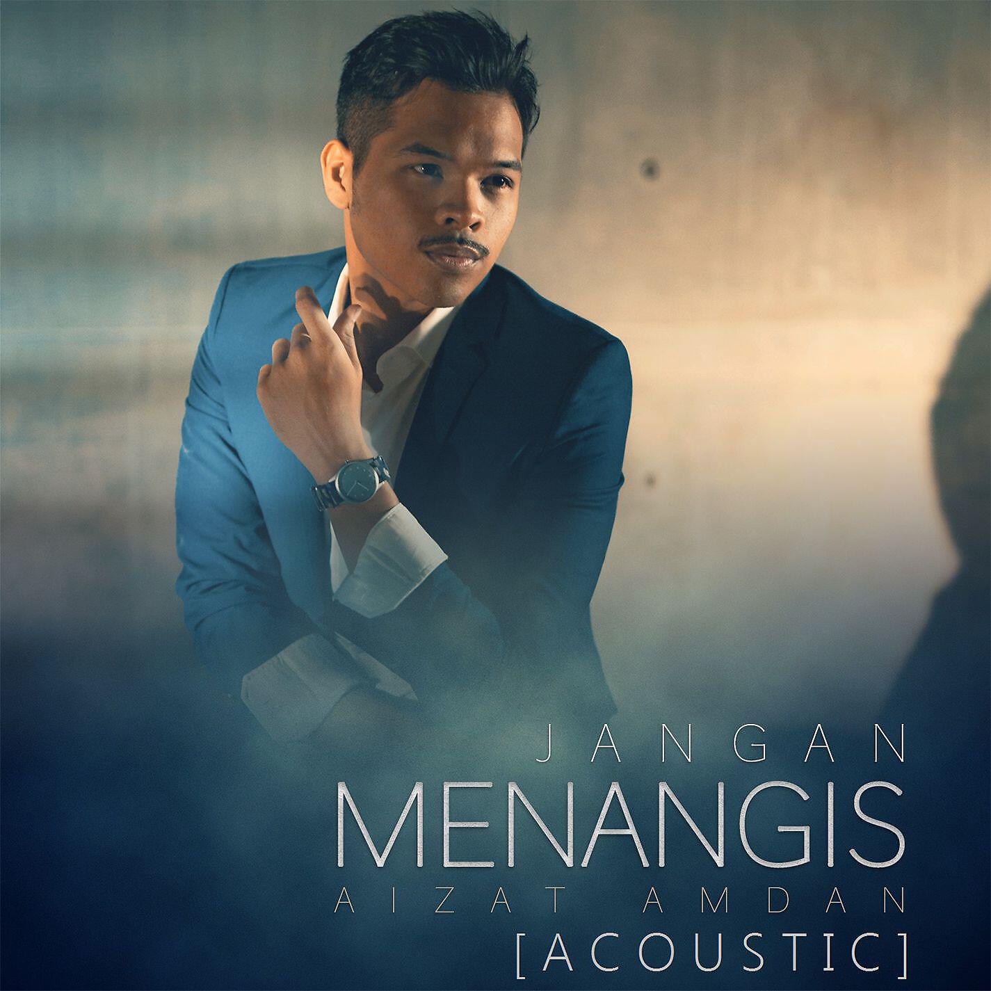 Aizat Amdan - Jangan Menangis (Acoustic)