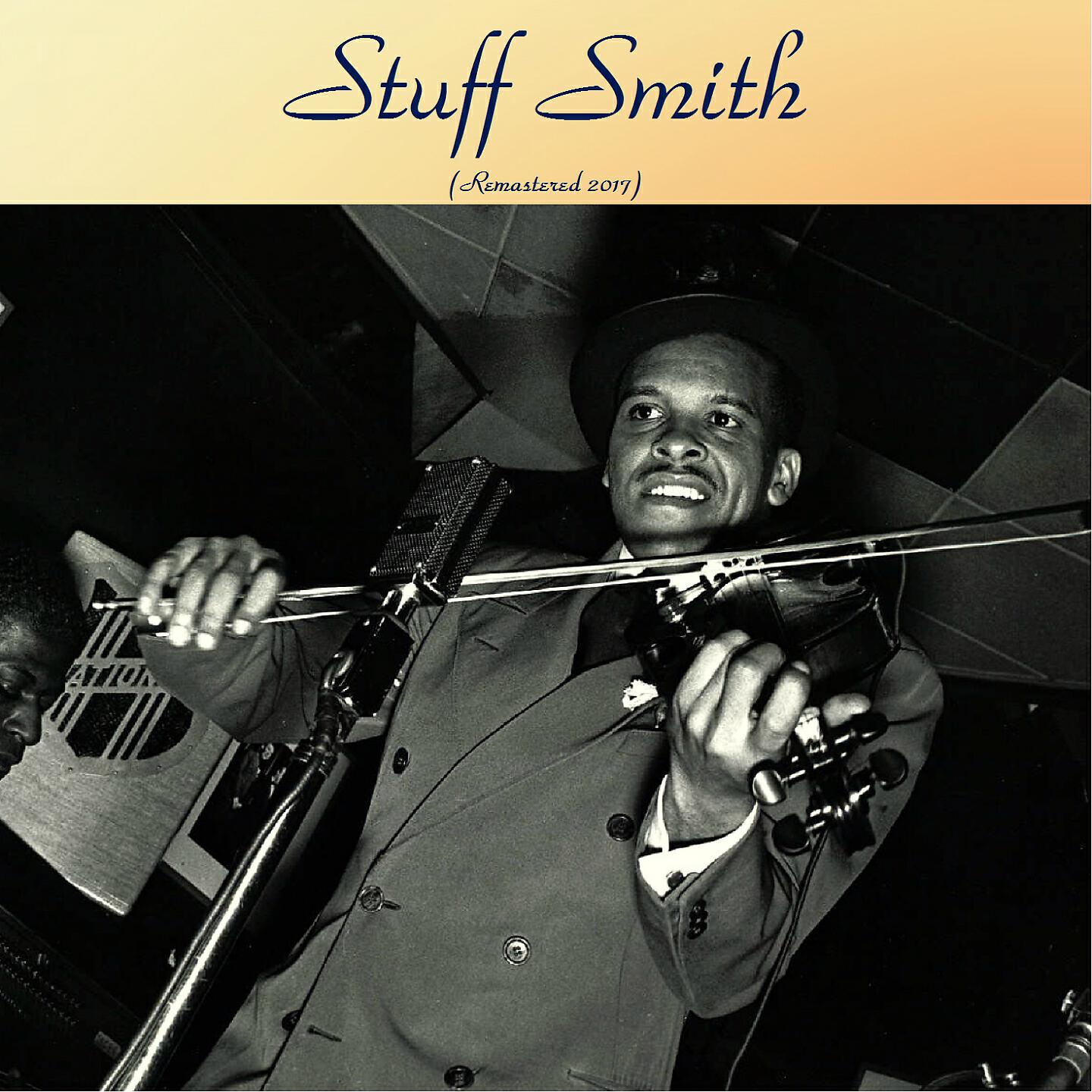Stuff Smith - Time And Again (Remastered 2017)