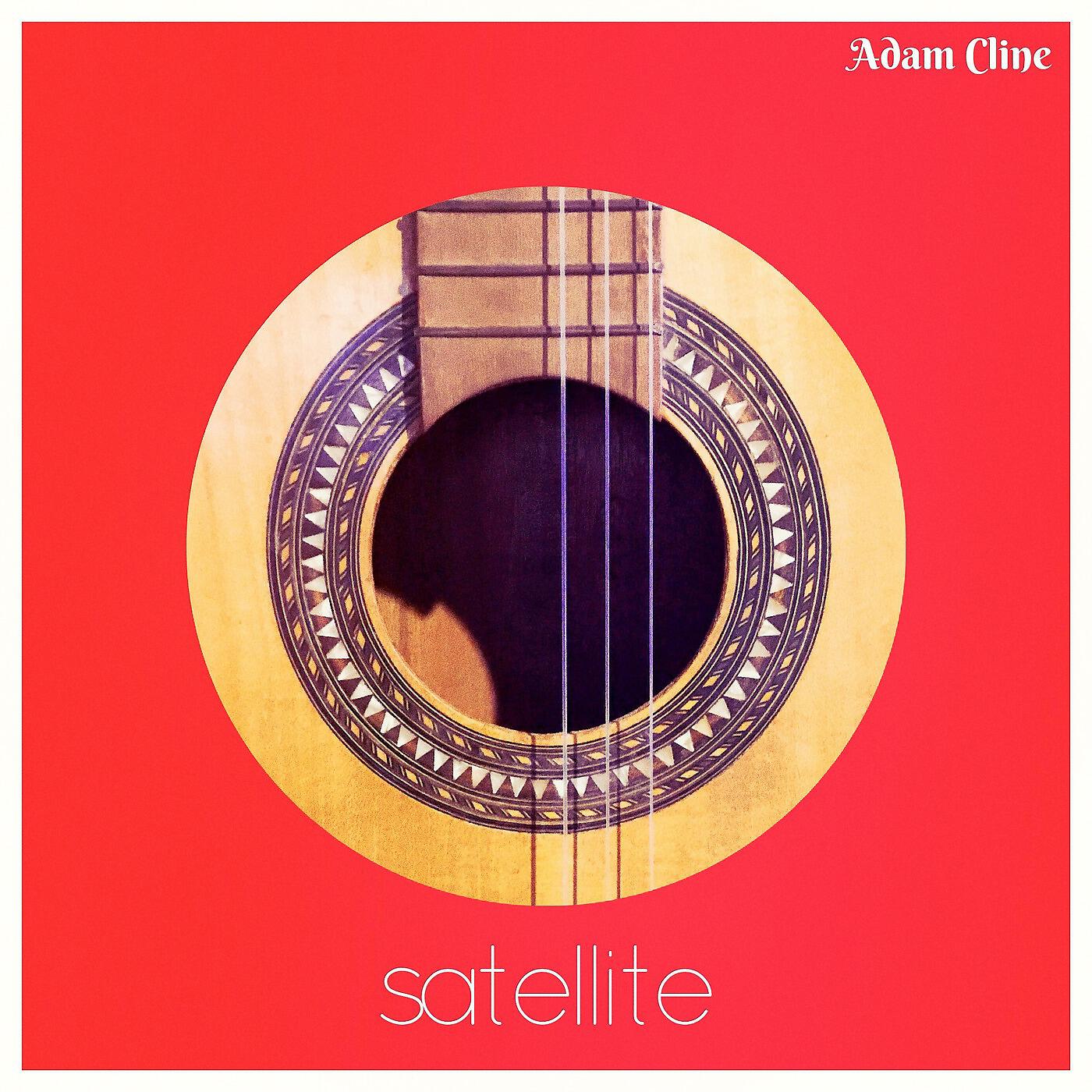 Adam Cline - Satellite