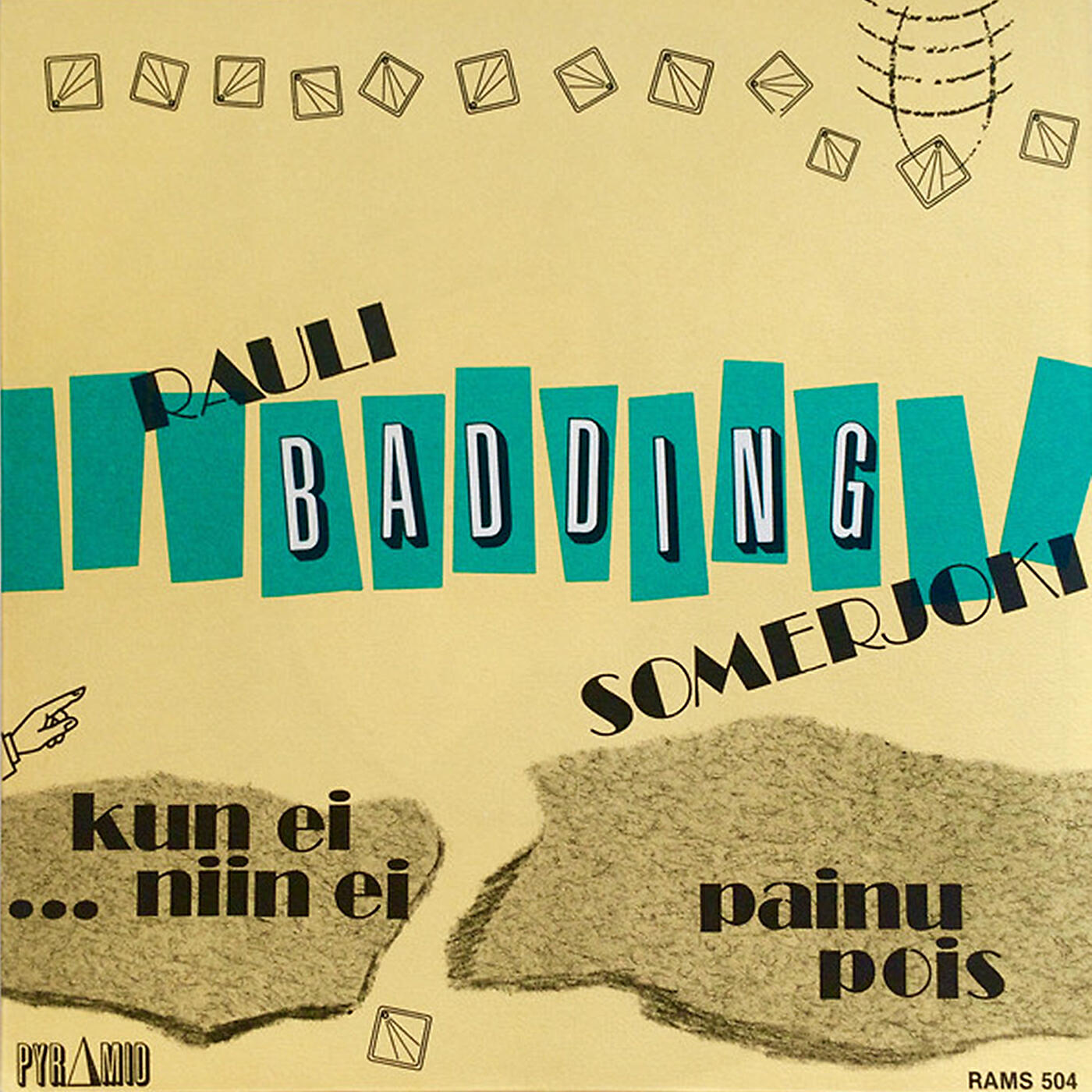 Rauli Badding Somerjoki - Kun Ei Niin Ei