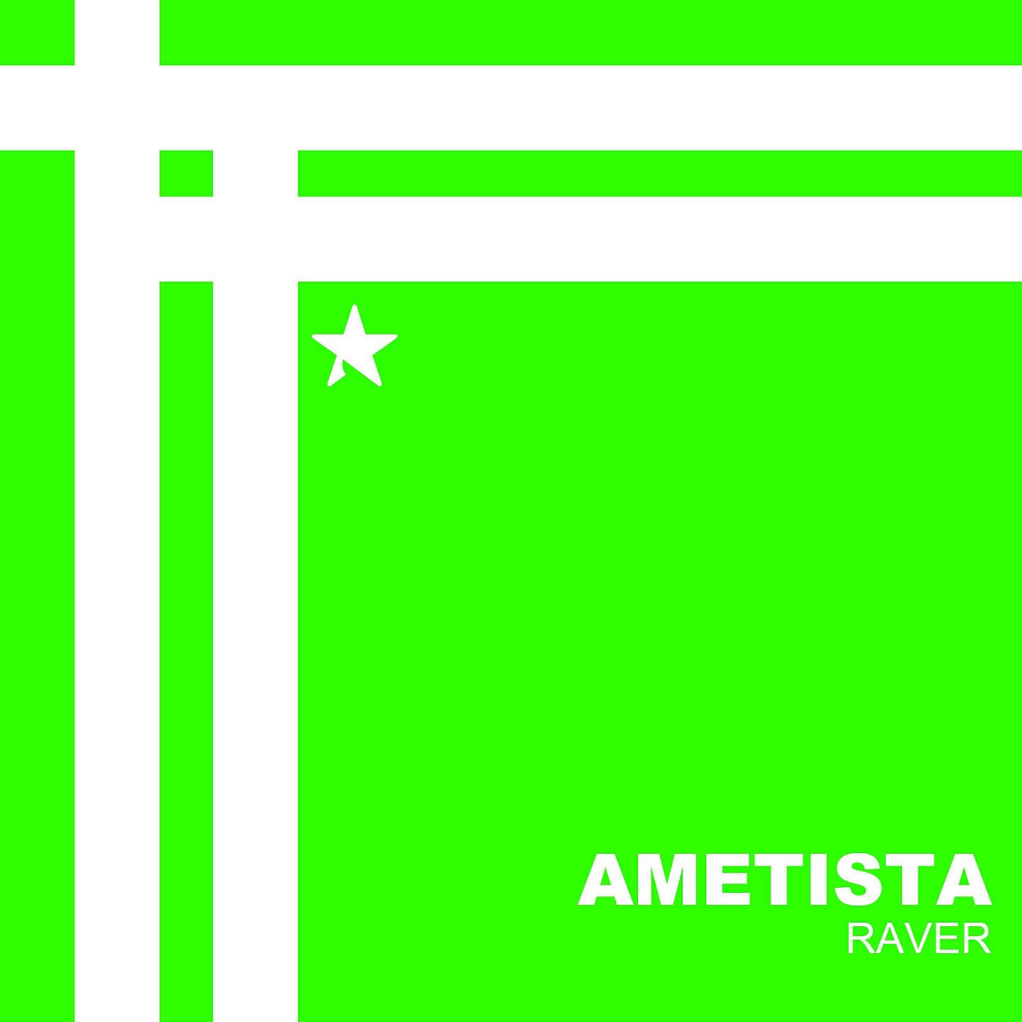 Ametista - Raver