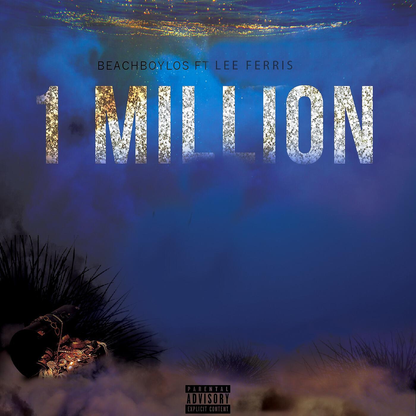 BeachboyLos - 1 Million (feat. Lee Ferris)