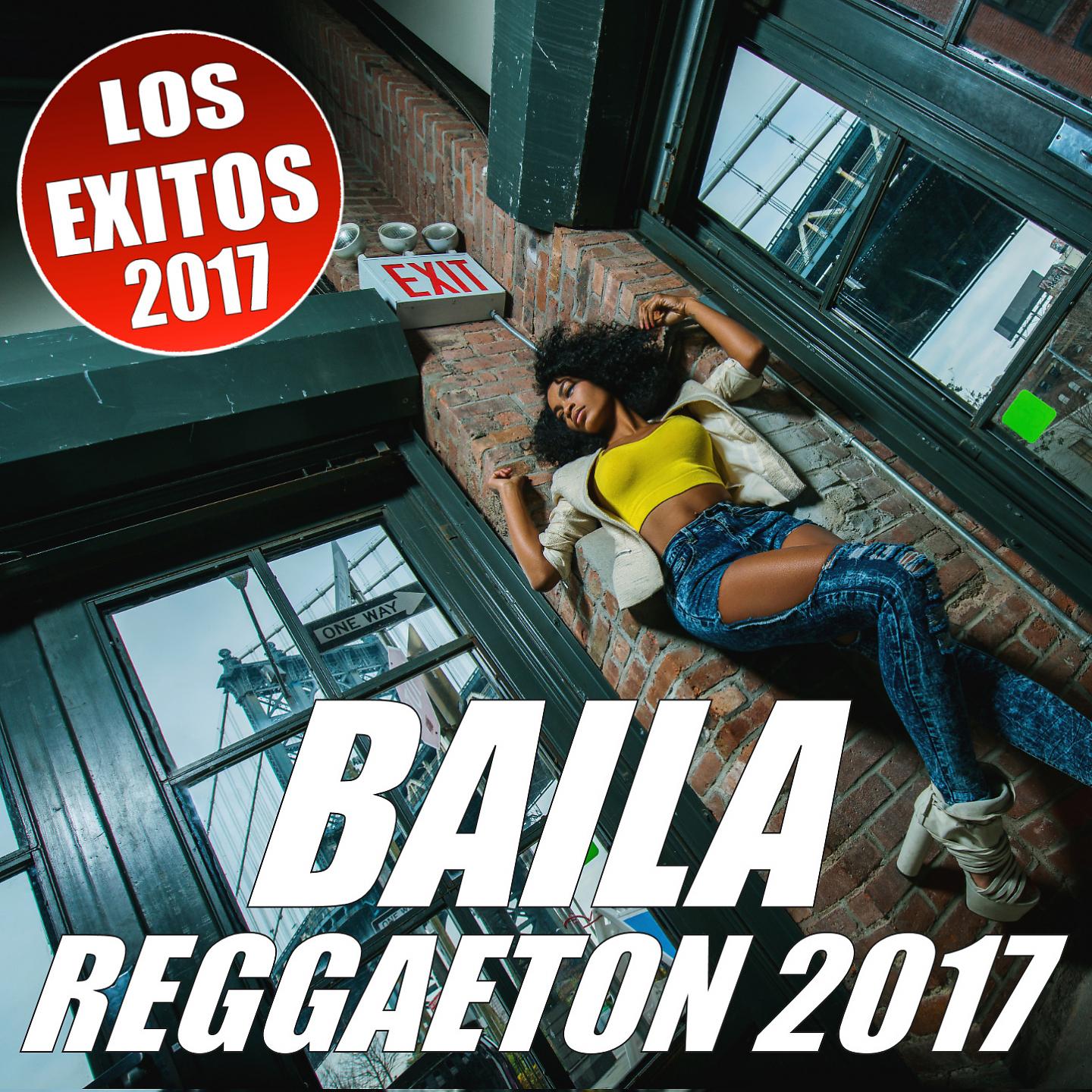 Постер альбома BAILA REGGAETON 2017
