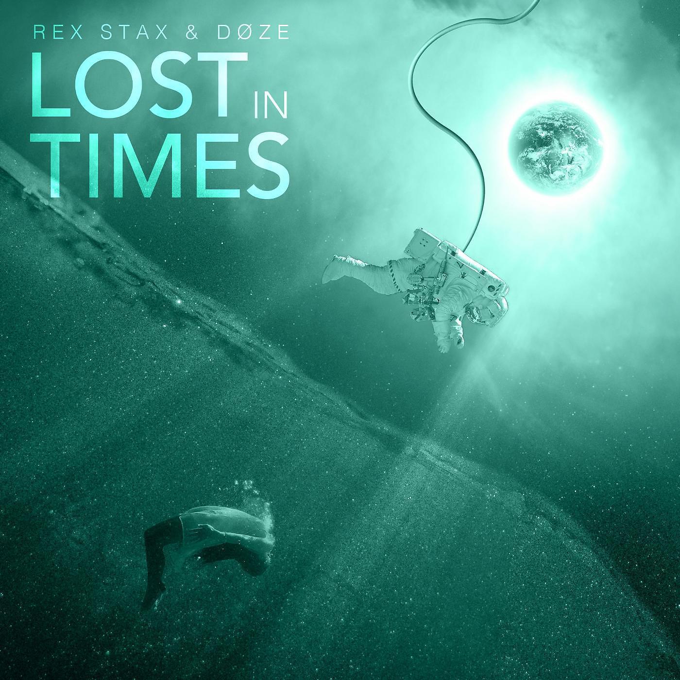 Постер альбома Lost in Times (Feat. DØZE)