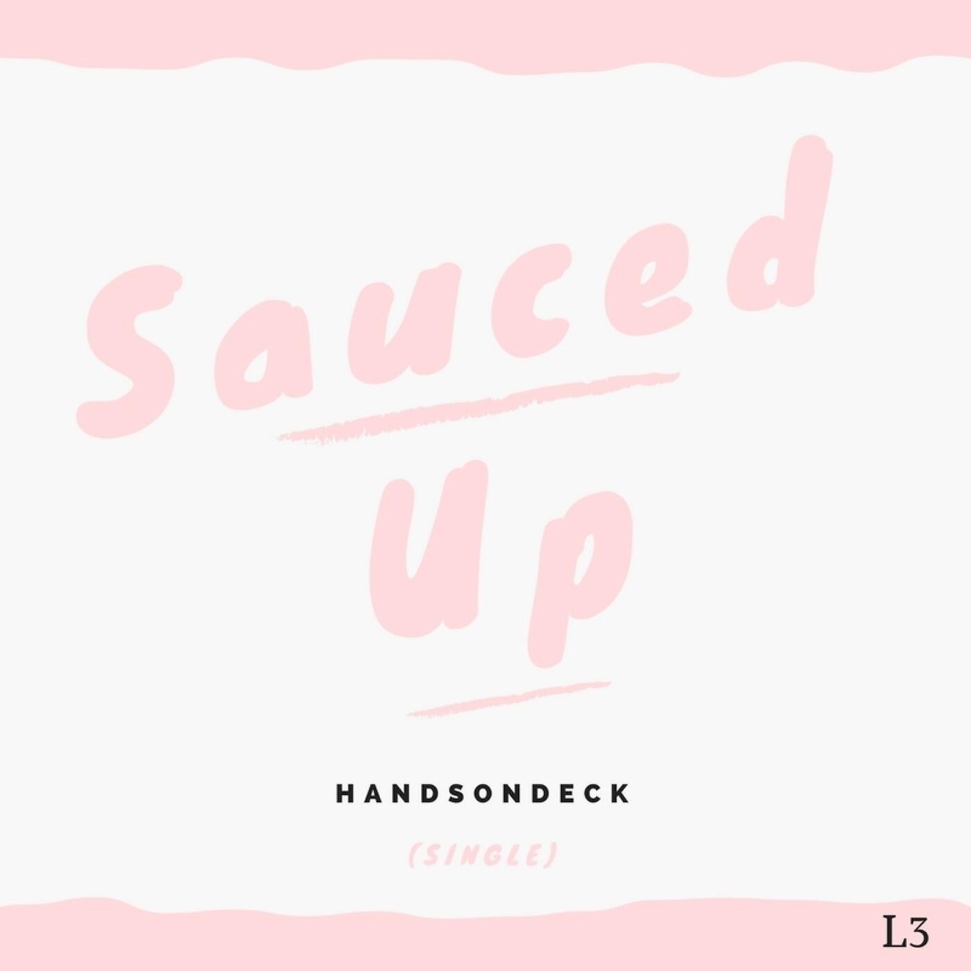HandsOnDeck - Sauced Up