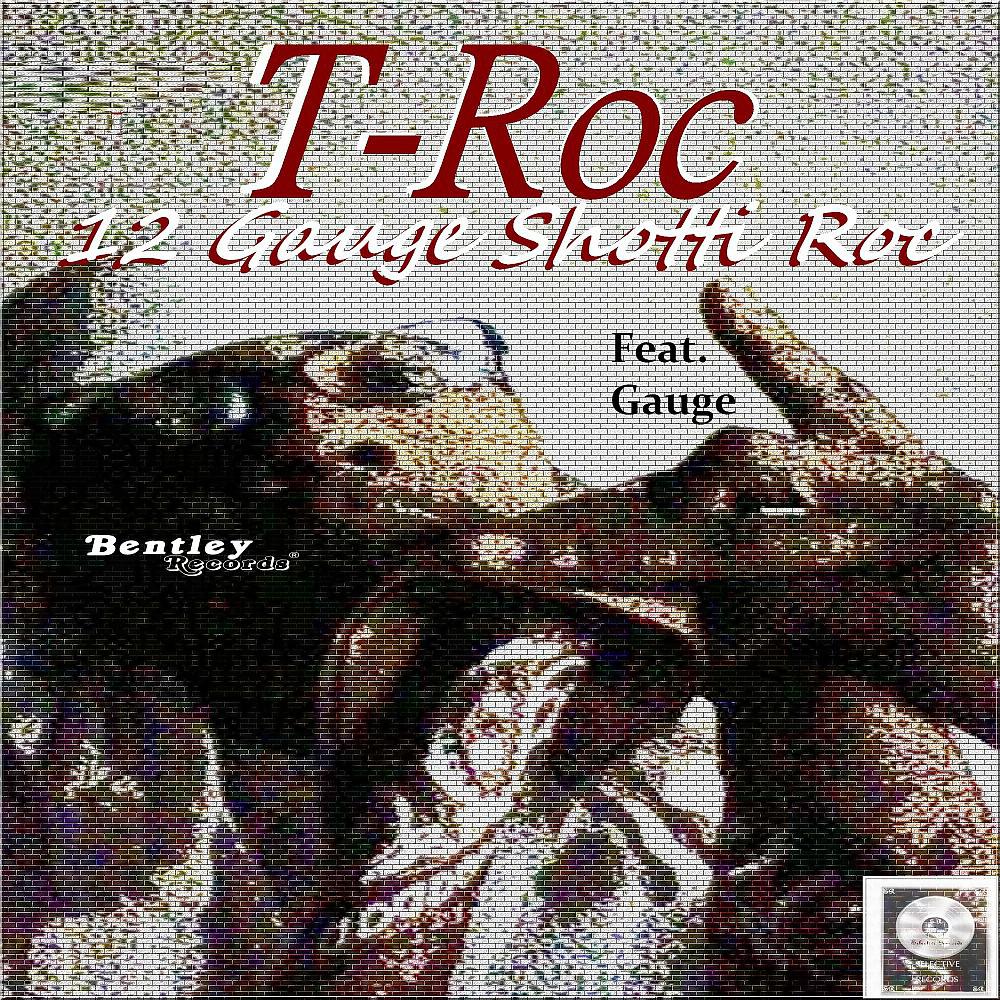 T-Roc - 12 Gauge Shotti Roc