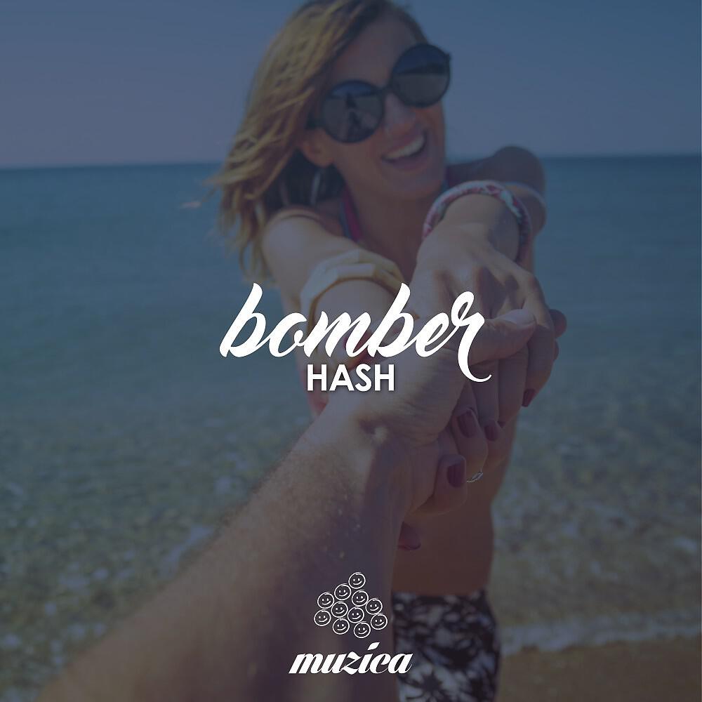 Hash - Bomber (Original Mix)
