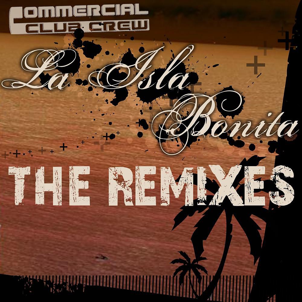 Постер альбома La Isla Bonita - Remix Edition