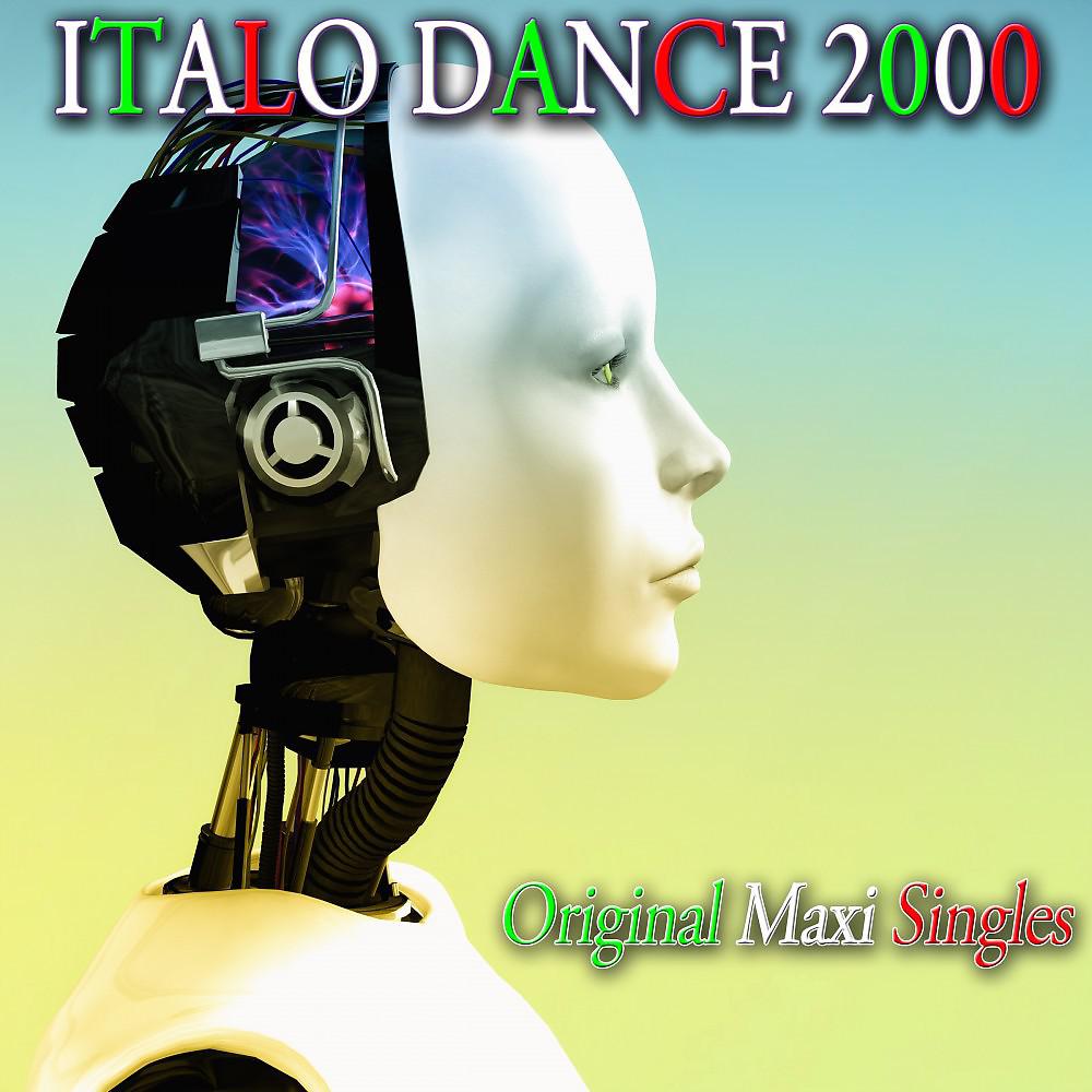 Постер альбома Italo Dance 2000 (Original Maxi Singles)