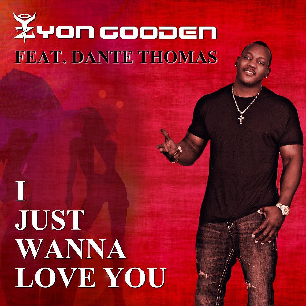 Zyon Gooden - I Just Wanna Love You (P-Force & A-Motion Source Remix Radio Edit)