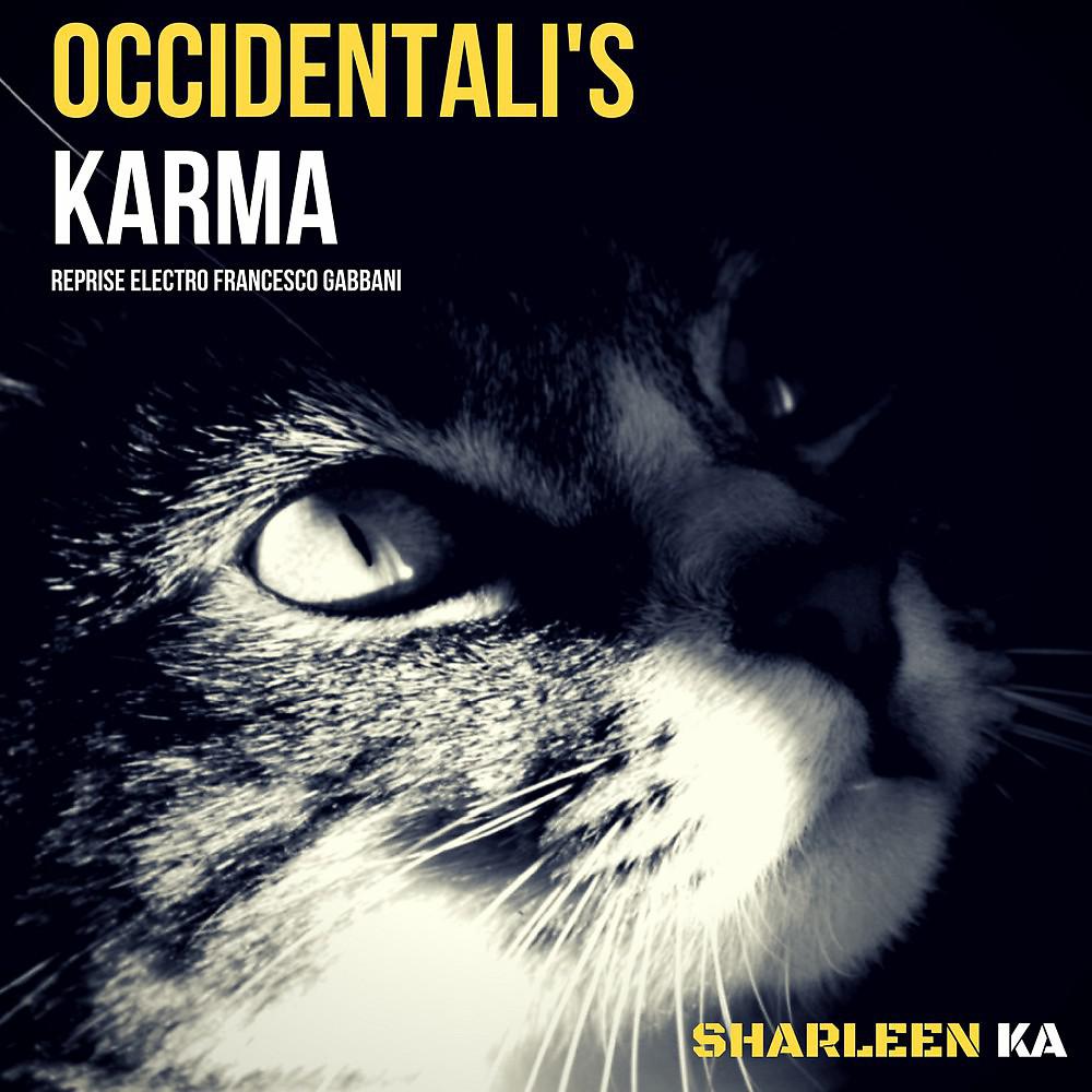 Sharleen Ka - Occidentali's Karma (Reprise Electro Francesco Gabbani)