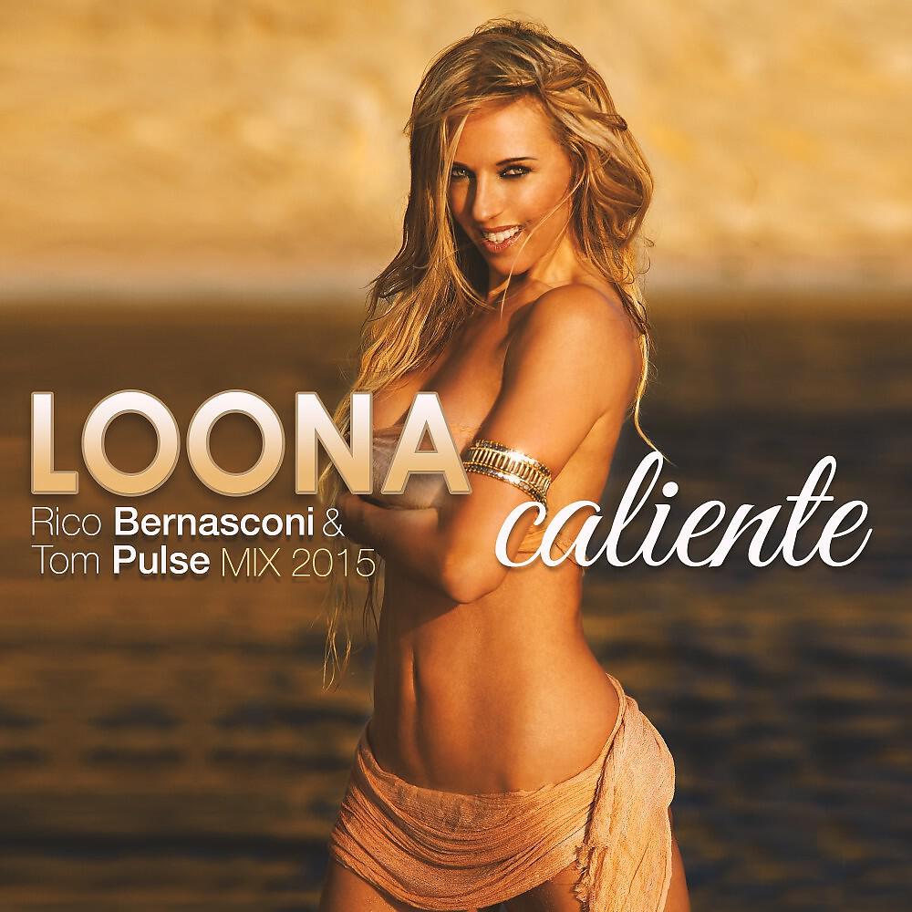 LOONA - Caliente (Rico Bernasconi & Tom Pulse 2015 Mix)