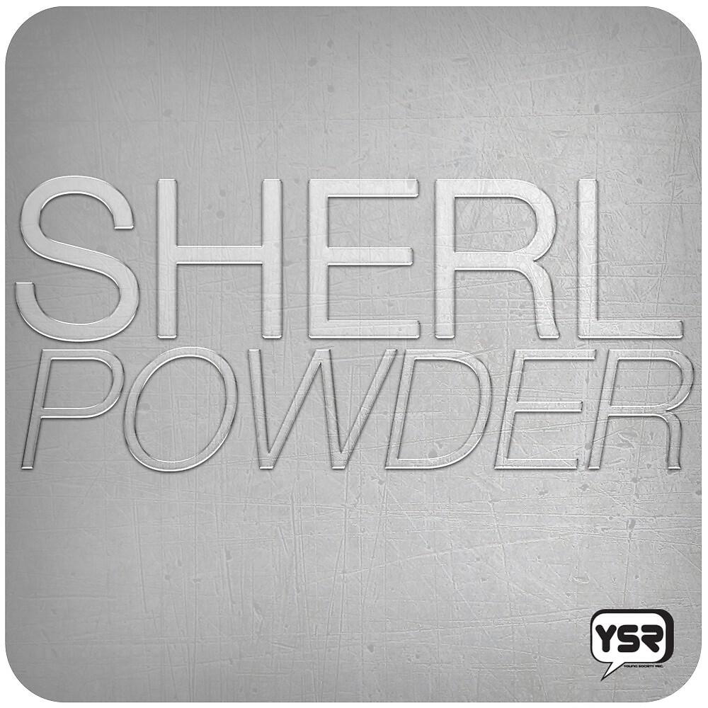 Sherl - Powder (Andy Bach Re-Edit)