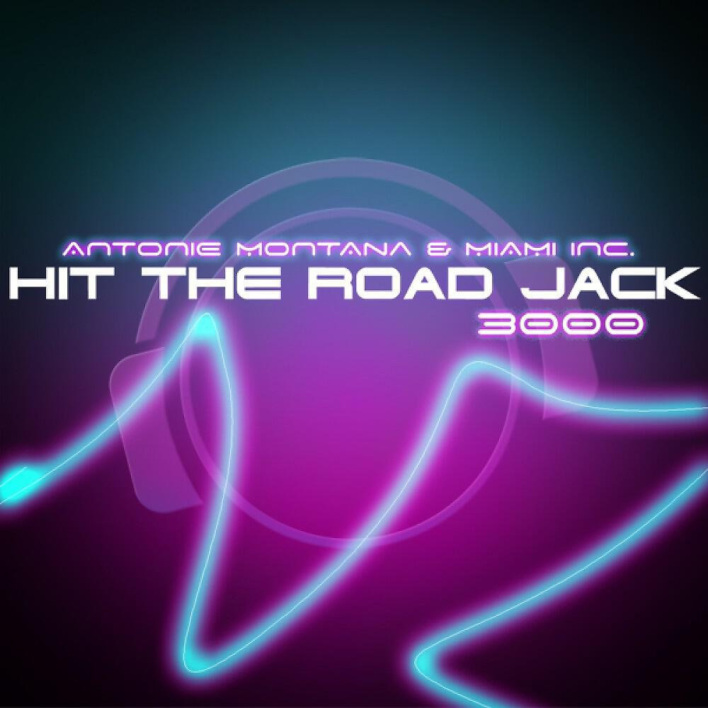 Antoine Montana & Miami Inc. - Hit The Road Jack 3000 (Gianni Kosta Remix)
