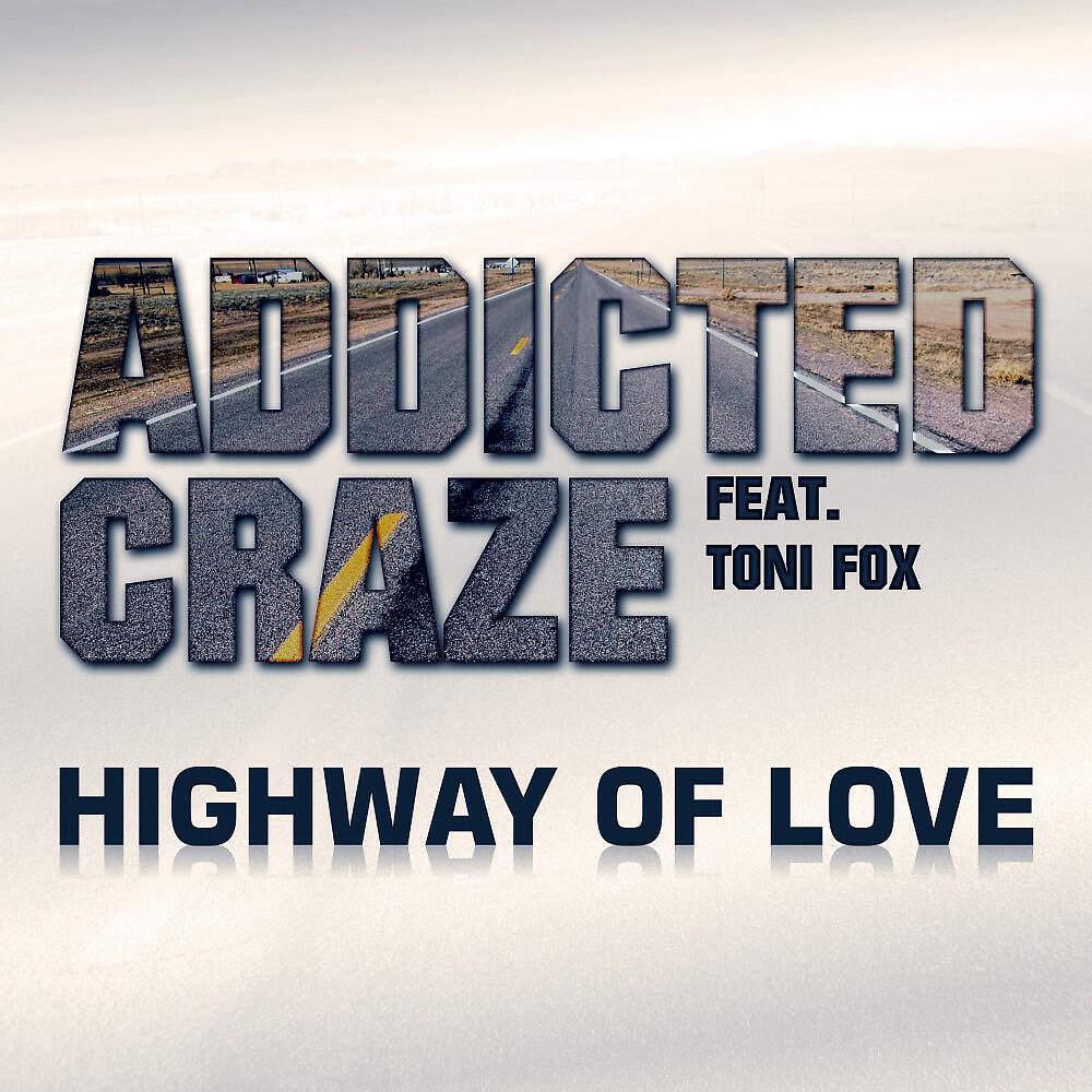 Addicted Craze - Highway of Love (Slin Project & René De La Moné Remix)