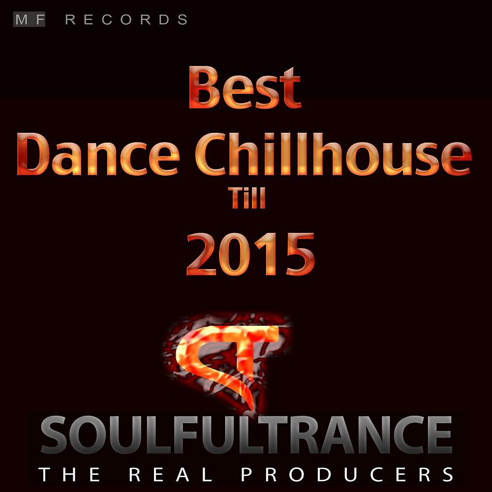 Постер альбома Best Dance Chillhouse Till 2015