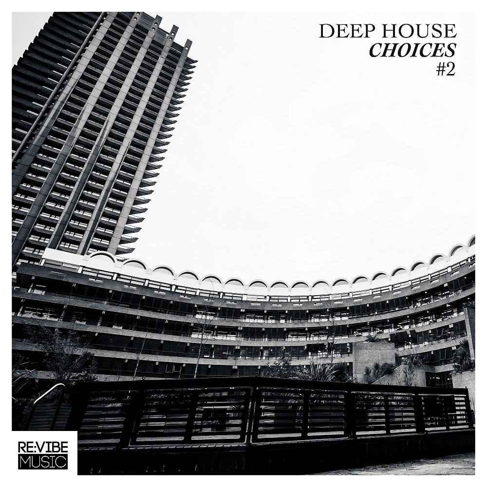 Постер альбома Deep House Choices, Vol. 2