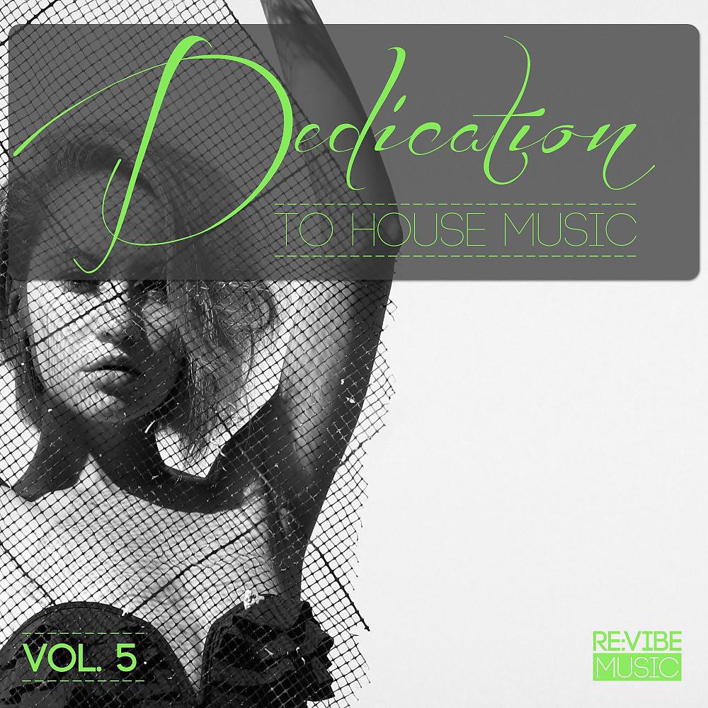 Постер альбома Dedication to House Music, Vol. 5