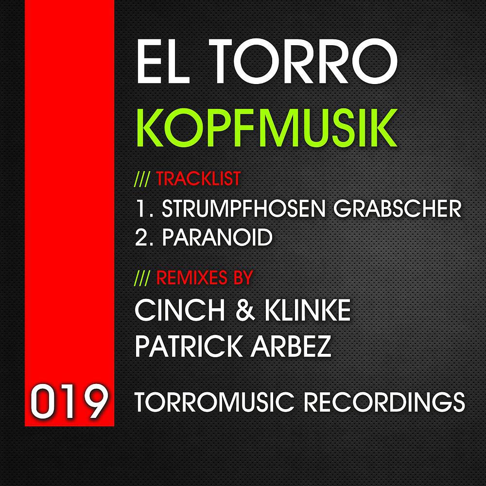 El Torro - Paranoid (Patrick Arbez Remix)