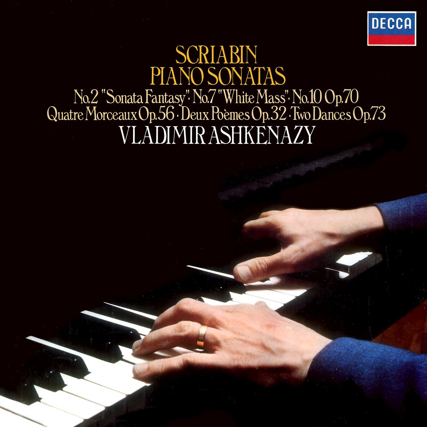 Постер альбома Scriabin: Piano Sonatas Nos. 2, 7 & 10; 4 Morceaux, Op.56