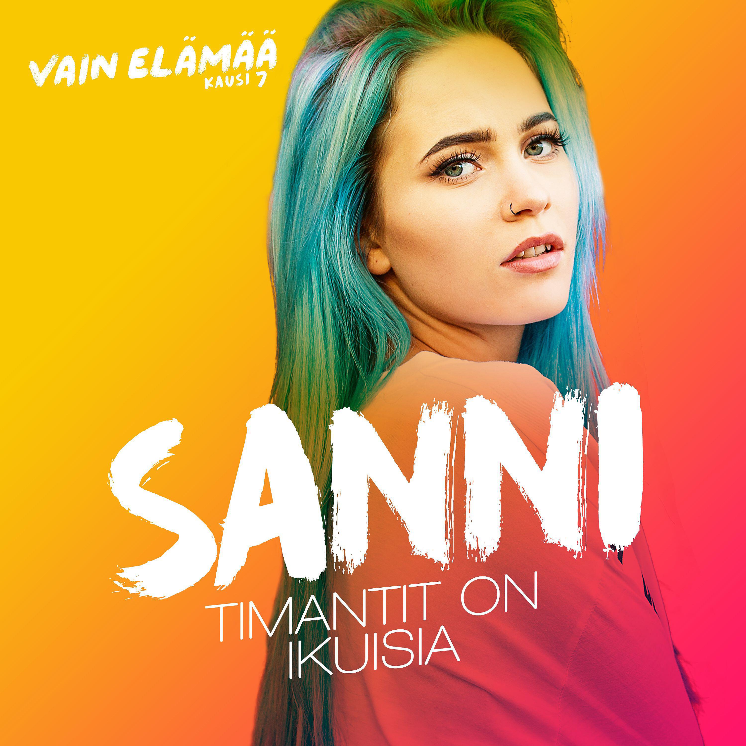 SANNI - Timantit on ikuisia (Vain elämää kausi 7)