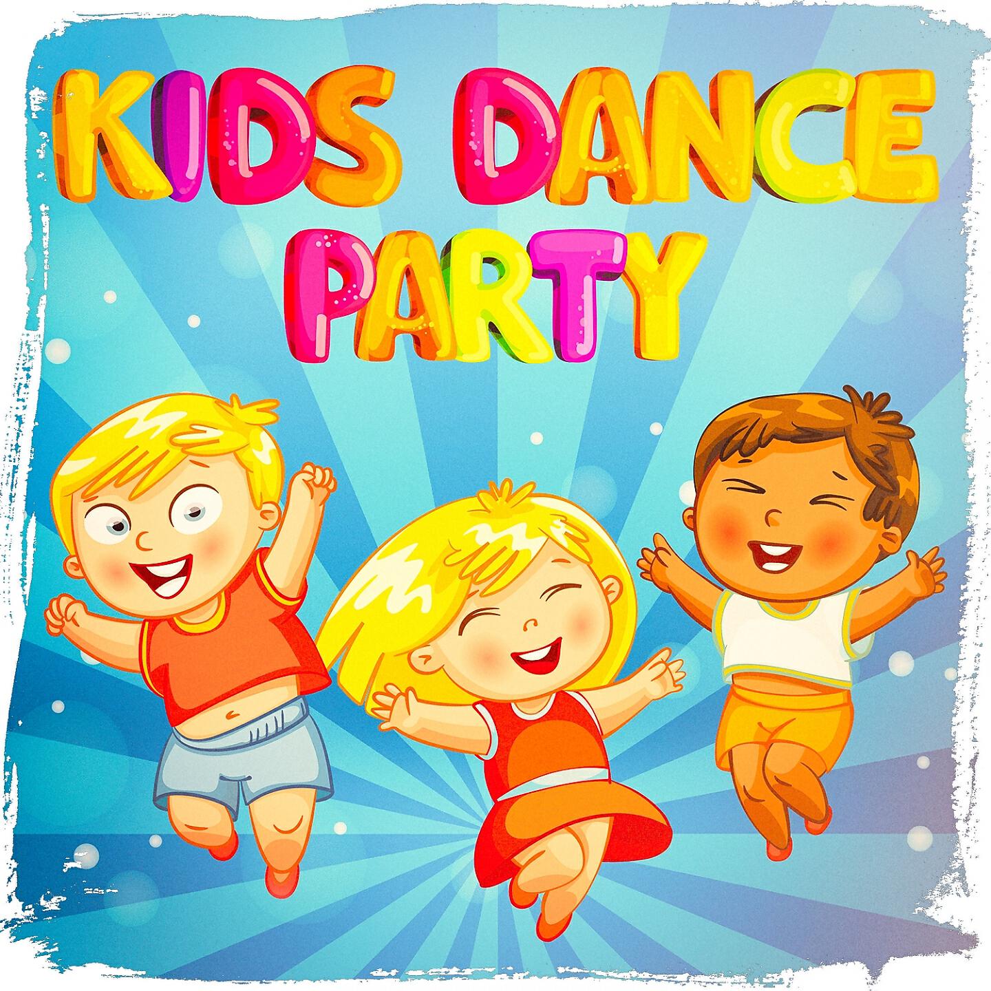 Кидс песни слушать. Kids Dance Party. Детский плейлист. Dance Song for Kids. Party Song for Kids.