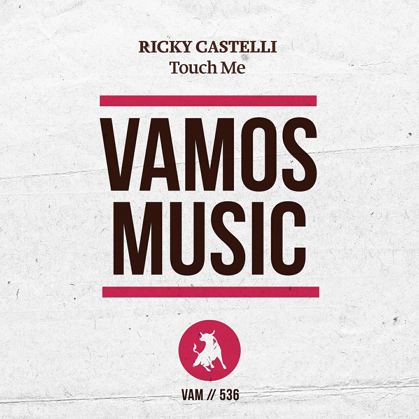 Ricky Castelli - Touch Me (Mike Dem Remix)