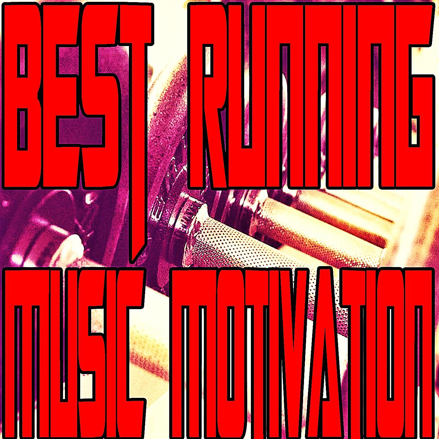 Постер альбома Best Running Music Motivation